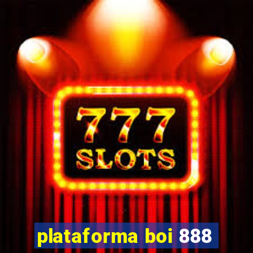 plataforma boi 888